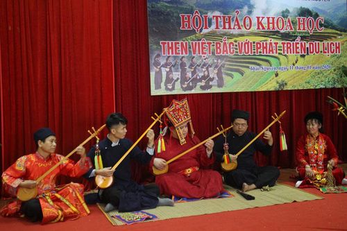 Hội thảo khoa học 'Then Việt Bắc với phát triển du lịch'