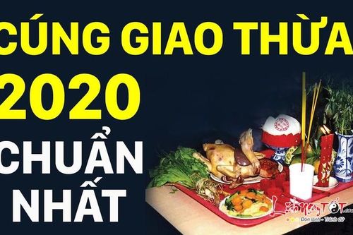 Cúng Giao thừa 2020 đúng chuẩn để cả năm may mắn, phúc lộc đầy nhà
