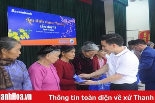 Sacombank lan tỏa yêu thương với chương trình Ấm tình mùa Xuân lần thứ 17 tại Thanh Hóa