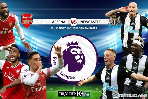 Soi kèo nhà cái Arsenal vs Newcastle. K+PM trực tiếp vòng 26 Giải ngoại hạng Anh