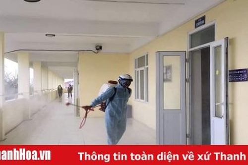 Học sinh nghỉ học đến hết tháng 2, ngành GD-ĐT Thanh Hóa chỉ đạo tăng cường phòng, chống dịch Covid-19