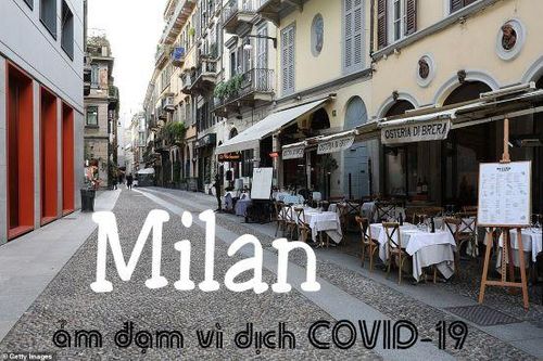 Kinh đô thời trang Milan ảm đạm chưa từng thấy vì dịch COVID-19