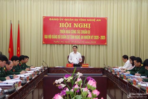 Đảng ủy Quân sự tỉnh Nghệ An triển khai công tác chuẩn bị Đại hội nhiệm kỳ 2020 - 2025