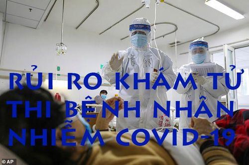 Giải phẫu tử thi soi tỏ dịch bệnh COVID-19
