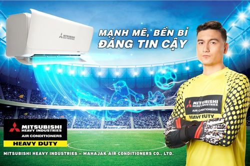 'Mạnh mẽ - Bền bỉ - Đáng tin cậy' - Cam kết chất lượng sản phẩm từ Mitsubishi Heavy Industries