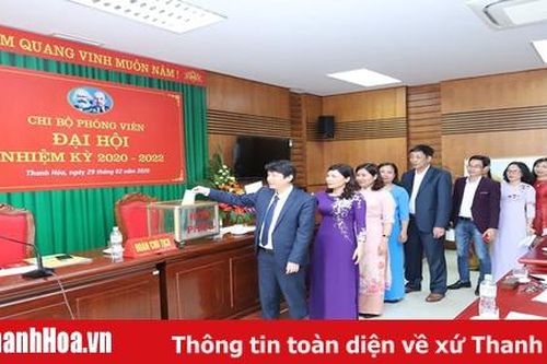9.722 chi bộ đã tổ chức đại hội nhiệm kỳ 2020-2022