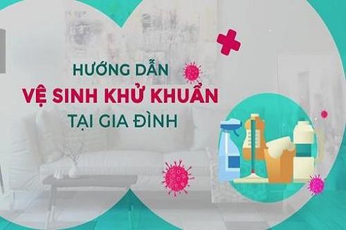 Những cách vệ sinh, khử khuẩn tại gia đình phòng dịch Covid-19 cần lưu tâm