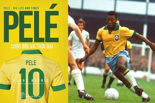Bức tranh chân thực về Vua bóng đá Pelé