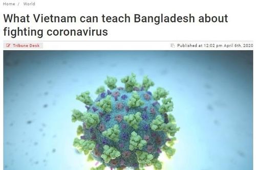 Bangladesh: Mô hình chống COVID-19 của Việt Nam là bài học quý giá