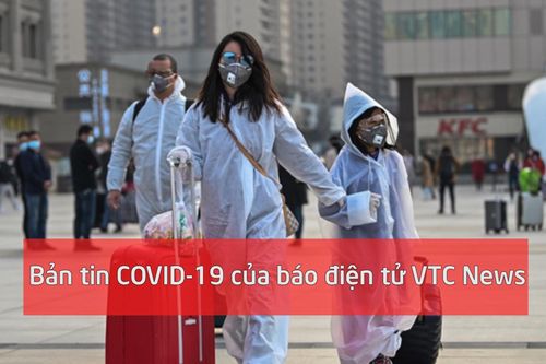 Bản tin ngày 9/4: Bắc Giang yêu cầu người dân không đi Hà Nội và TP.HCM