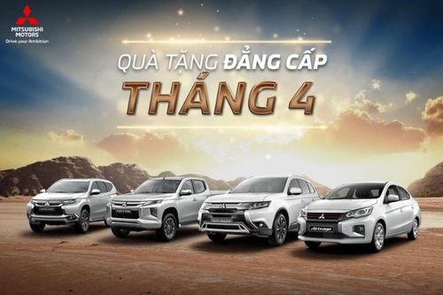 Giá xe Mitsubishi tháng 4/2020: Attrage đã rẻ nhất phân khúc còn có thêm ưu đãi