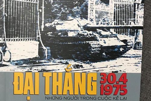 Đại thắng 30.4.1975 - Những người trong cuộc kể lại