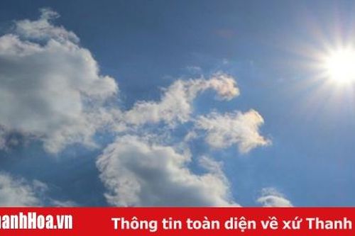 Từ ngày 10-5, nắng nóng tại Thanh Hóa sẽ giảm dần