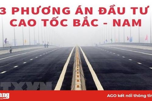 Đề xuất ba phương án đầu tư cao tốc Bắc-Nam