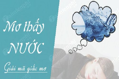 Giải mã giấc mơ thấy nước