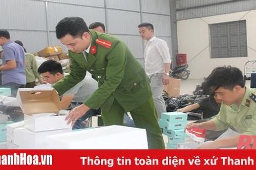 Xử lý nghiêm tình trạng sản xuất, buôn bán hàng giả