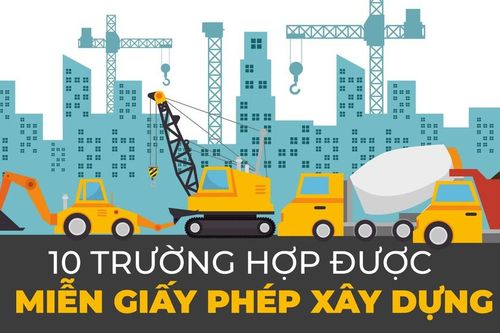 Những trường hợp nào miễn giấy phép xây dựng theo luật mới?
