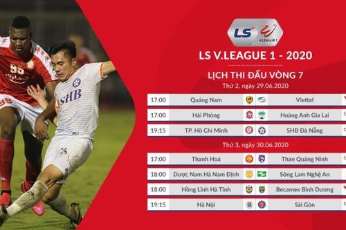 Lịch thi đấu V-League 2020. Lịch thi đấu bóng đá Việt Nam. Lịch V League vòng 7