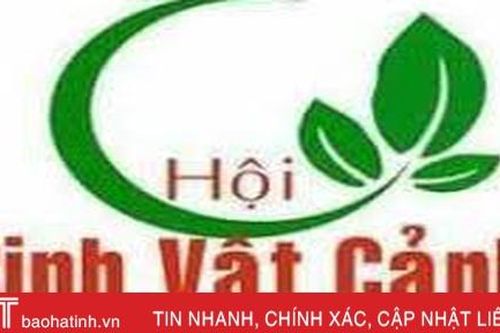 Giải thể Hội Sinh vật cảnh Hà Tĩnh