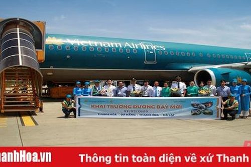 Vietnam Airlines tiếp tục mở đường bay Thanh Hóa - Đà Nẵng và Thanh Hóa - Đà Lạt