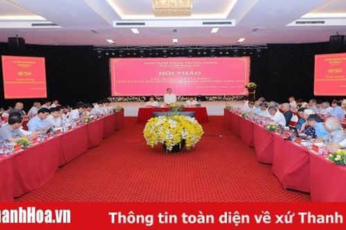 Hội thảo khoa học 'Xây dựng và phát triển tỉnh Thanh Hóa đến năm 2030, tầm nhìn đến năm 2045'
