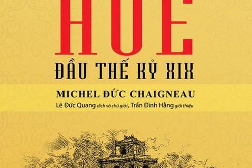 Hồi ức về kinh thành Huế đầu thế kỷ XIX