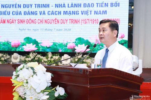 Tôn vinh những cống hiến của đồng chí Nguyễn Duy Trinh đối với sự nghiệp cách mạng