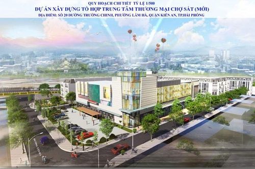 Tổ hợp Trung tâm thương mại chợ Sắt (Hải Phòng): Hồi sinh một biểu tượng