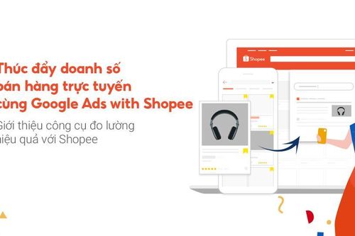 Shopee ra mắt Google Ads with Shopee