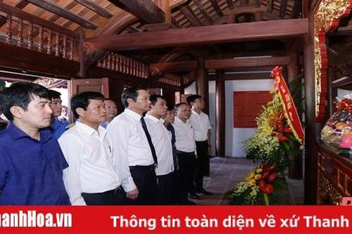 Đoàn đại biểu tỉnh Thanh Hóa dâng hương tại Di tích địa điểm lịch sử và thắng cảnh Rừng Thông