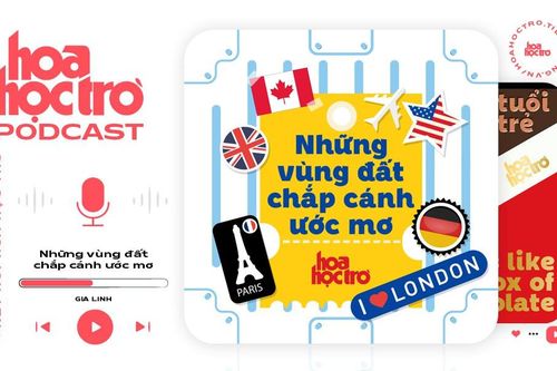 Hoa Học Trò đã có phiên bản Podcast: Những vùng đất chắp cánh ước mơ