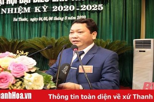 Đồng chí Bùi Văn Lưỡng được bầu giữ chức Bí thư Huyện ủy Bá Thước, nhiệm kỳ 2020-2025