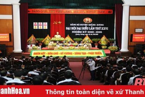 Đại hội đại biểu Đảng bộ huyện Quảng Xương lần thứ XXVI: Đoàn kết - dân chủ - kỷ cương - sáng tạo - phát triển