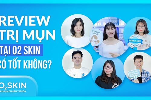 Giới trẻ Sài thành nhận xét về chất lượng dịch vụ tại O2 Skin