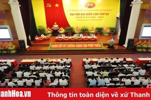 Đại hội Đại biểu Đảng bộ Khối Cơ quan và Doanh nghiệp tỉnh Thanh Hóa lần thứ XX: Đoàn kết - Kỷ cương - Sáng tạo - Phát triển