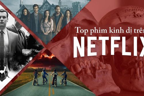 Top 5 series kinh dị có điểm đánh giá cao nhất trên Netflix