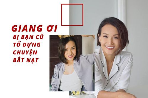 Giang Ơi bị bạn cũ phốt dựng chuyện bắt nạt, cư dân mạng nói gì?
