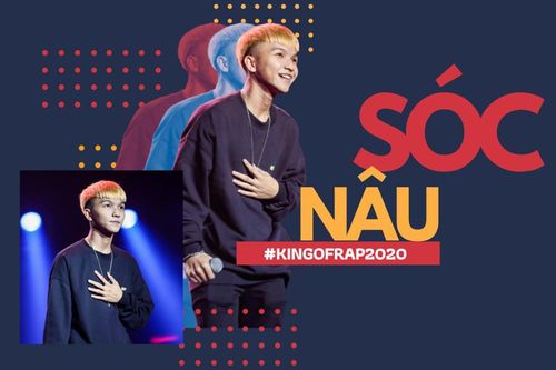 Sóc Nâu - 'Ngôi sao đang lên' của King of Rap: Ngoan hiền khi muốn, 'hổ báo' khi cần