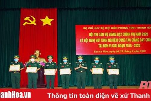 BĐBP Thanh Hóa tổ chức Hội thi cán bộ giảng dạy chính trị năm 2020