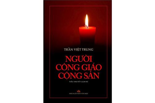 Người công giáo cộng sản - Một chân dung đa diện mà thống nhất