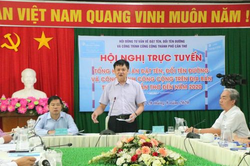 Cần Thơ: Tổng kết đề án đặt tên, đổi tên đường và công trình công cộng