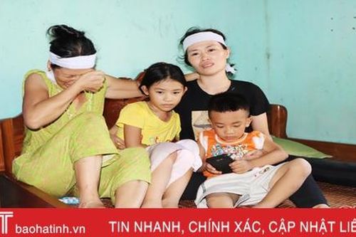Tai nạn lao động 'cướp đi' trụ cột của gia đình nghèo ở Hà Tĩnh