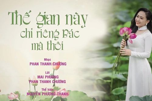Sao Mai Phương Thanh ra album và MV về Bác Hồ