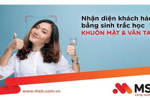 MSB mở rộng ứng dụng công nghệ sinh trắc học tại các điểm giao dịch
