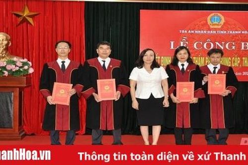 TAND tỉnh Thanh Hóa trao quyết định bổ nhiệm chức danh Thẩm phán trung cấp và sơ cấp