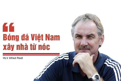 Bóng đá Việt Nam nhớ mãi lời cảnh tỉnh của HLV Alfred Riedl