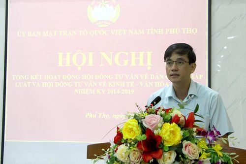 Nâng cao chất lượng hoạt động của Hội đồng tư vấn về Dân chủ - Pháp luật và Kinh tế - Văn hóa – xã hội