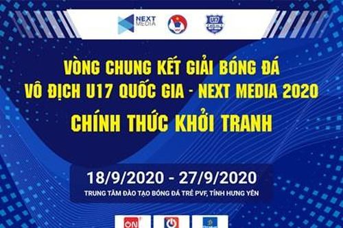 Vòng Chung kết Giải bóng đá Vô địch U17 Quốc gia 2020 sắp khởi tranh
