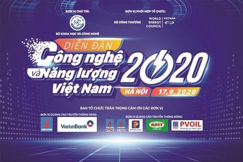 Diễn đàn Công nghệ và Năng lượng Việt Nam 2020: Để có một nền năng lượng xanh và sạch hơn