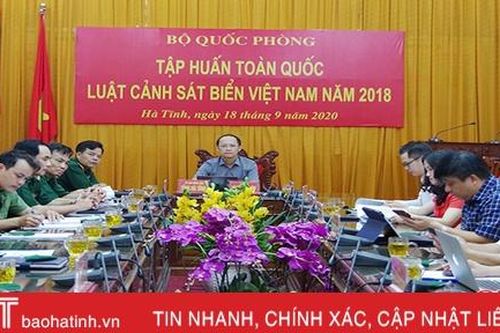 Bộ Quốc phòng tổ chức tập huấn Luật Cảnh sát biển Việt Nam năm 2018